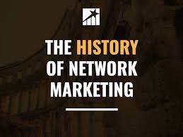تاریخچه نتورک مارکتینگ